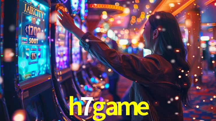 h7game: Jogos de Caça-Níqueis-Altas Recompensas, Roleta-Velocidade, Blackjack-Desafios Máximos